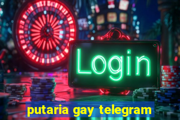 putaria gay telegram